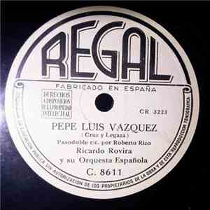 Ricardo Rovira Y Su Orquesta Espanola - Pepe Luis Vazquez / ¡Manolete! mp3 album