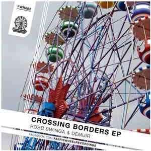Robb Swinga & Demuir - Crossing Borders EP mp3 album