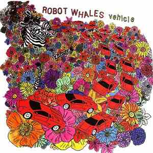 Robot Whales - Vehicle mp3 album