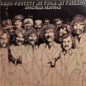 Rockville Junction - Lord, Protect Me From My Friends mp3 album