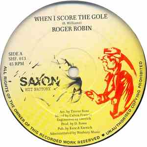 Roger Robin - When I Score The Gole mp3 album