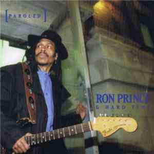 Ron Prince & Hard Time - Paroled mp3 album