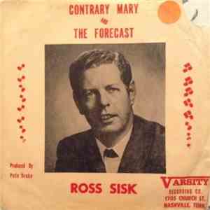 Ross Sisk - Contrary Mary / The Forecast mp3 album