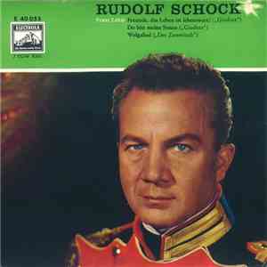 Rudolf Schock - Freunde, Das Leben Ist Lebenswert mp3 album