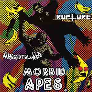 Rupture / Brody's Militia - Morbid Apes! mp3 album