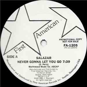 Salazar  - Never Gonna Let You Go mp3 album