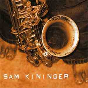 Sam Kininger - Sam Kininger mp3 album