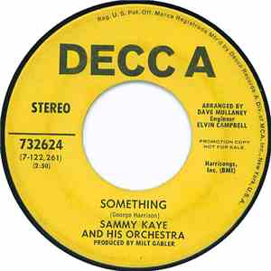 Sammy Kaye and His Orchestra - Something / Juanita Love Theme (Strange My Love) mp3 album