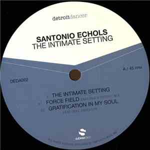 Santonio Echols - The Intimate Setting mp3 album
