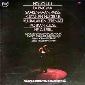 Savonlinnan Oopperajuhlakuoro, Jyväskylän Kaupunginorkesteri - Valonheitinten Himmetessä mp3 album