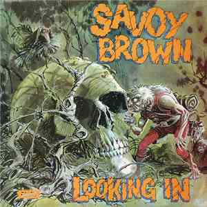 Savoy Brown - Looking In mp3 album