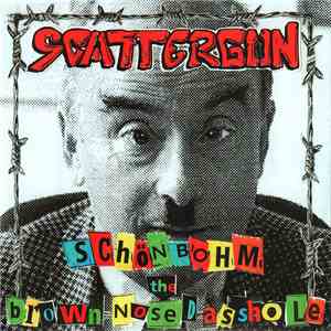 Scattergun - Schönbohm The Brown Nosed Asshole mp3 album