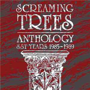 Screaming Trees - Anthology: SST Years mp3 album