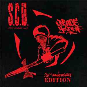 S.C.U. - Brace Yo Delf (20th Anniversary Edition) mp3 album