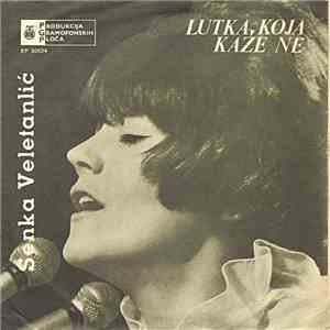 Senka Veletanlić - Lutka Koja Kaže Ne mp3 album