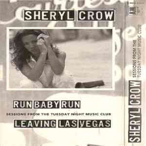Sheryl Crow - Sessions From The Tuesday Night Music Club mp3 album