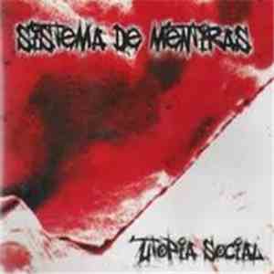 Sistema De Mentiras - Utopia Social mp3 album