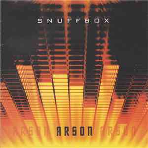 Snuffbox - Arson mp3 album