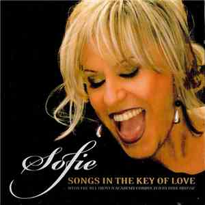 Sofie - Songs In The Key Of Love mp3 album