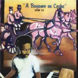 Son 14 - A Bayamo en Coche mp3 album
