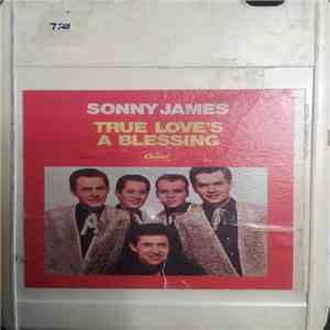 Sonny James - True Love's A Blessing mp3 album