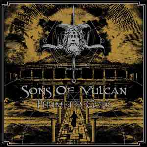 Sons Of Vulcan - Perimeter Gods mp3 album