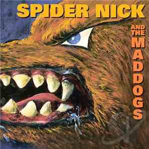 Spider Nick & The Maddogs - Voyage To The Palace Of Kali mp3 album