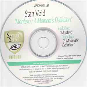 Stan Void - Montavo / A Moment's Definition mp3 album