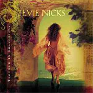 Stevie Nicks - Trouble In Shangri-La mp3 album