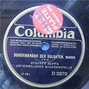 Stocker Sepp's Unterwaldner Bauernkapelle - Durchmarsch Der Soldaten / Der Letzte Kuss mp3 album