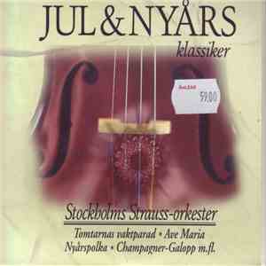 Stockholms Strauss-Orkester - Jul & Nyårsklassiker mp3 album
