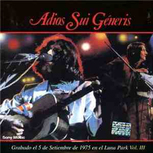Sui Generis  - Adios Sui Géneris, Volumen III mp3 album