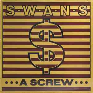Swans - A Screw mp3 album