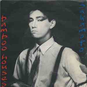 Sylvian ∙ Sakamoto - Bamboo Houses ∙ Bamboo Music mp3 album