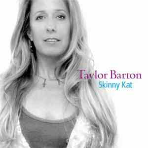 Taylor Barton - Skinny Kat mp3 album
