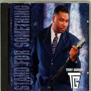 Terry Garmon - Stand For Something mp3 album
