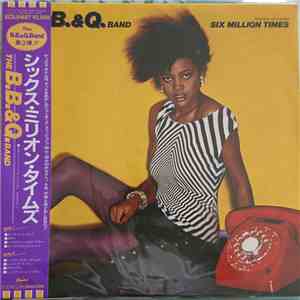 The B.B. & Q. Band - Six Million Times mp3 album