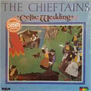 The Chieftains - Celtic Wedding mp3 album