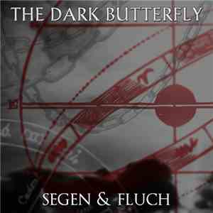The Dark Butterfly - Segen & Fluch mp3 album