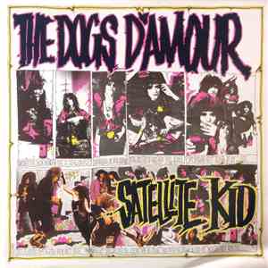 The Dogs D'Amour - Satellite Kid mp3 album