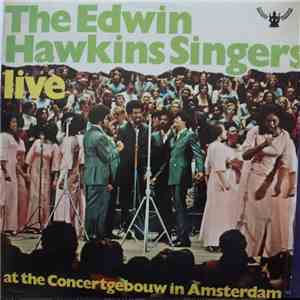 The Edwin Hawkins Singers - Live At The Concertgebouw In Amsterdam mp3 album
