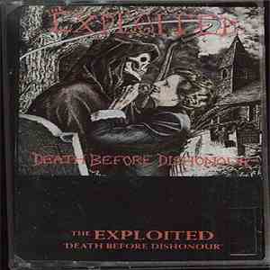 The Exploited - Death Before Dishonour mp3 album