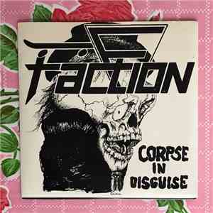 The Faction  - Corpse In Disguise mp3 album