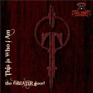 The GREATER good - This Is Who I Am (EP) mp3 album