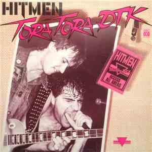 The Hitmen  - Tora Tora D.T.K. mp3 album