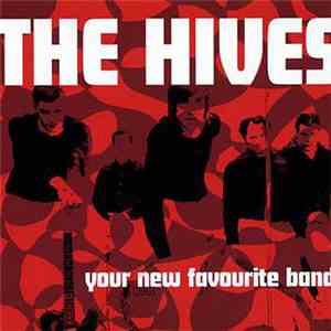 The Hives - Your New Favourite Band mp3 album