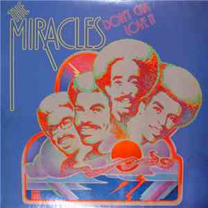 The Miracles - Don't Cha Love It mp3 album