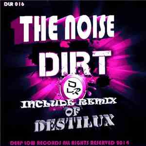 The Noise - Dirt mp3 album