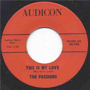 The Passions - This Is My Love / I Only Want You mp3 album