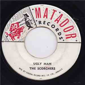 The Scorchers / Don D Jr - Ugly Man / Whip Cracker mp3 album